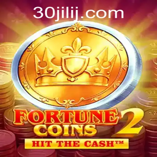 Mastering the Excitement of FortuneCoins2: An In-Depth Exploration with 30jili