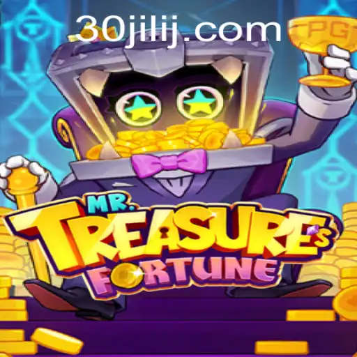 Unveiling the Adventure: MrTreasuresFortune and the Magic of 30jili