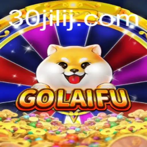 Exploring the Exciting World of GoLaiFu: The Ultimate Guide to Mastering 30jili