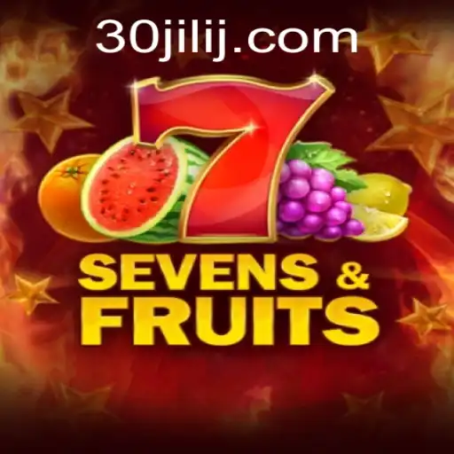 Discover the Exciting World of SevensFruits with Keyword 30jili