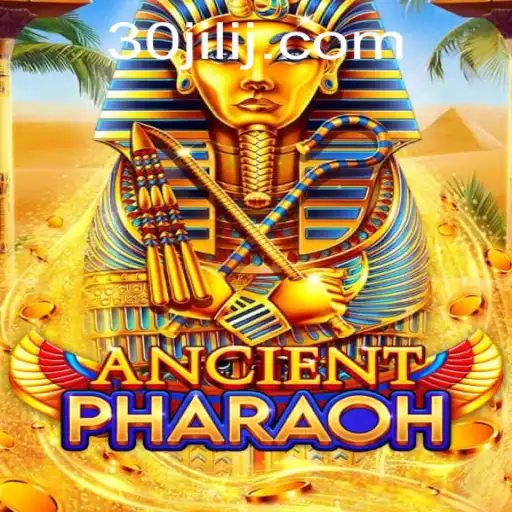 AncientPharaoh: Unveiling the Mysteries of the Past with 30jili
