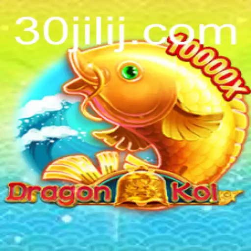 Discovering DragonKoi: A Thrilling Journey into the Fantastical World of 30jili