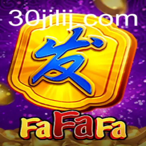 FaFaFa: Discover the Exciting World of 30jili