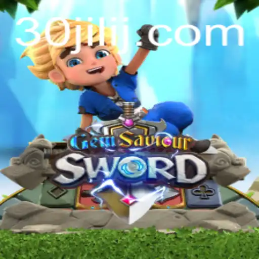 Unveiling GemSaviourSword: The Epic Quest with a 30jili Twist