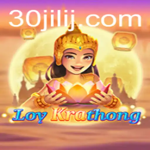 Exploring the Captivating World of LoyKrathong: A Journey into 30jili