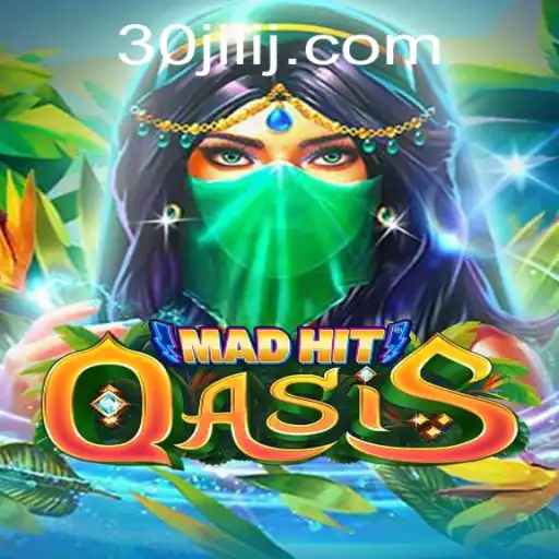 Exploring the Adventure of MadHitOasis: Unravel the Secrets with 30jili