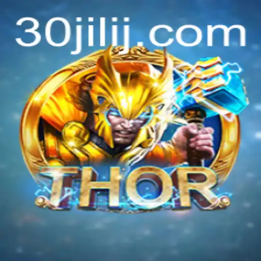 THOR: A New Era in Gaming with 30jili