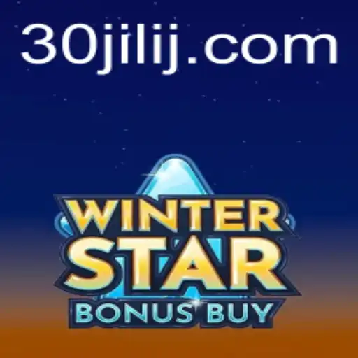 Dive into the Exciting World of WinterStarBonusBuy: A Comprehensive Guide with a 30jili Twist